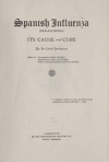 Excerpt from "The Spanish influenza (pan-asthenia) its cause and cure" by Dr. Dechman (published in 1918).